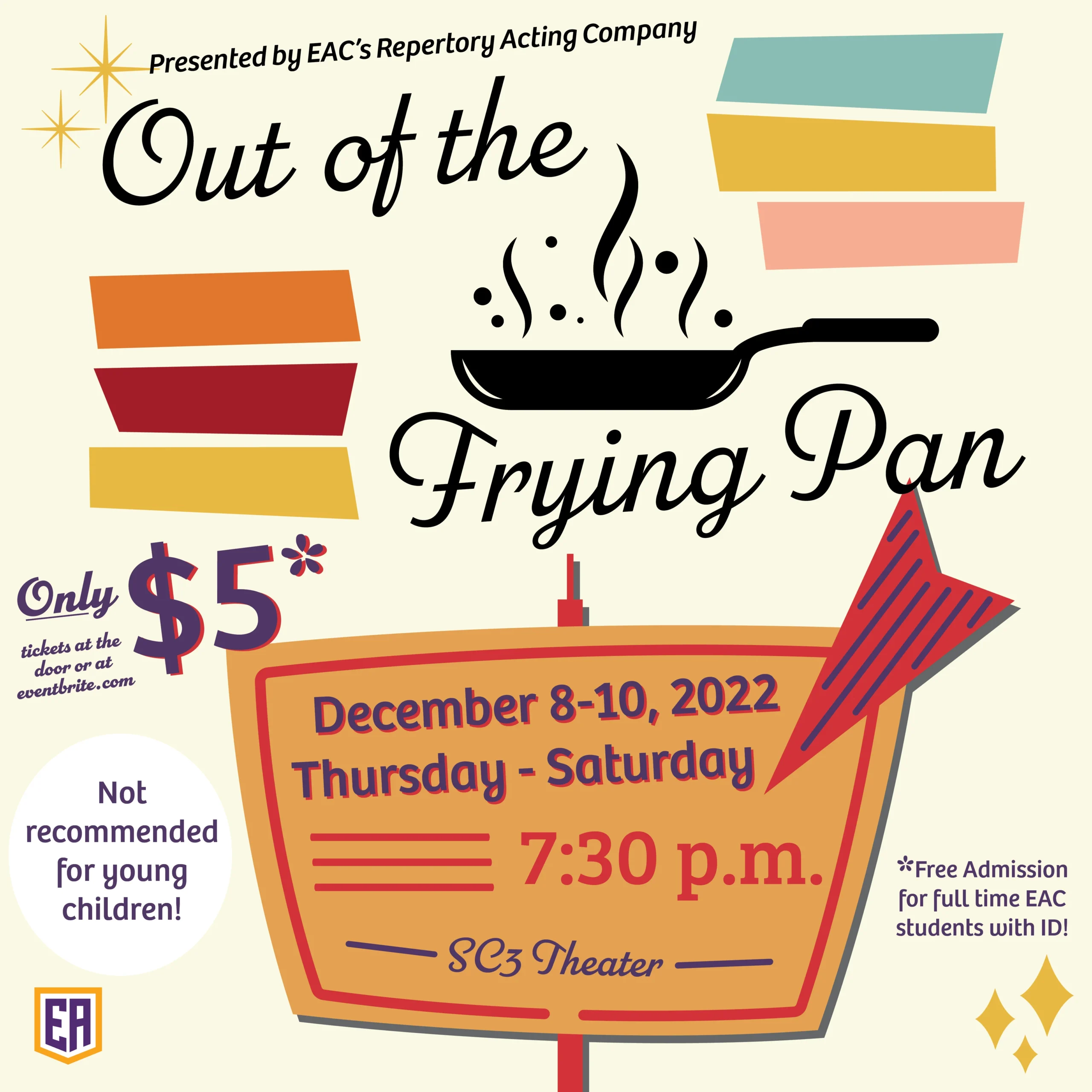 Eastern Arizona College Repertory Theatre presents: Out of the Frying Pan