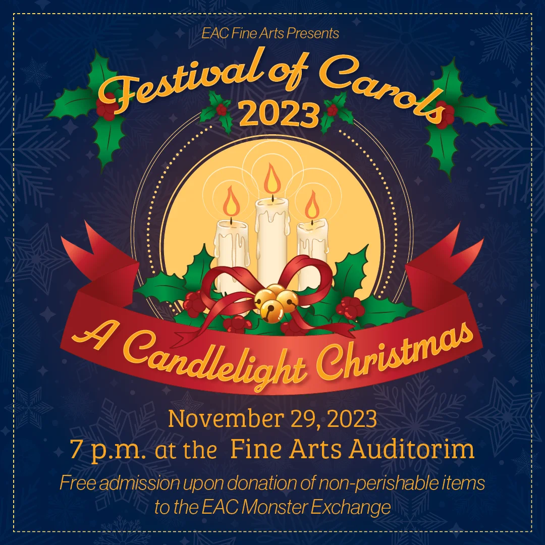 EAC’s Fine Arts Division presents Festival of Carols: A Candlelight Christmas
